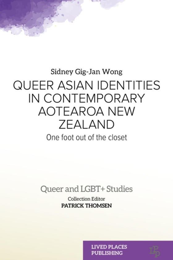 Queer Asian Identities in Contemporary Aotearoa New Zealand