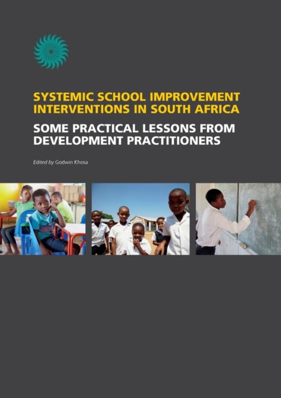 Systemic School Improvement Interventions in South Africa (e-bog) af -