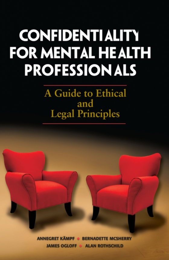 Confidentiality for Mental Health Professionals (e-bog) af McSherry, Bernadette