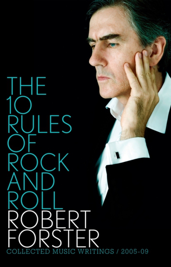 10 Rules of Rock and Roll (e-bog) af Forster, Robert