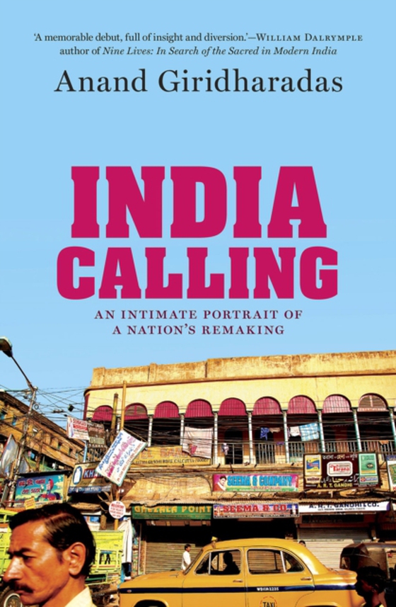 India Calling (e-bog) af Giridharadas, Anand