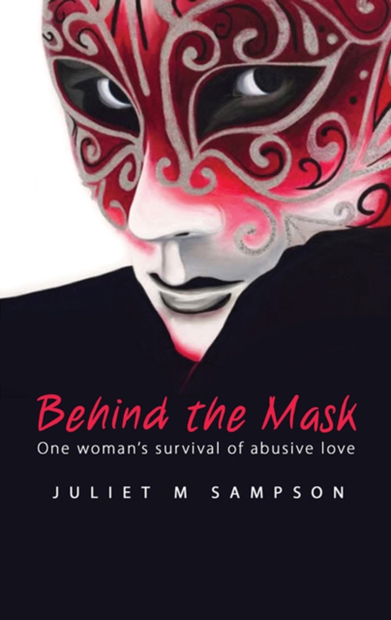 Behind the Mask (e-bog) af Sampson, Juliet M.