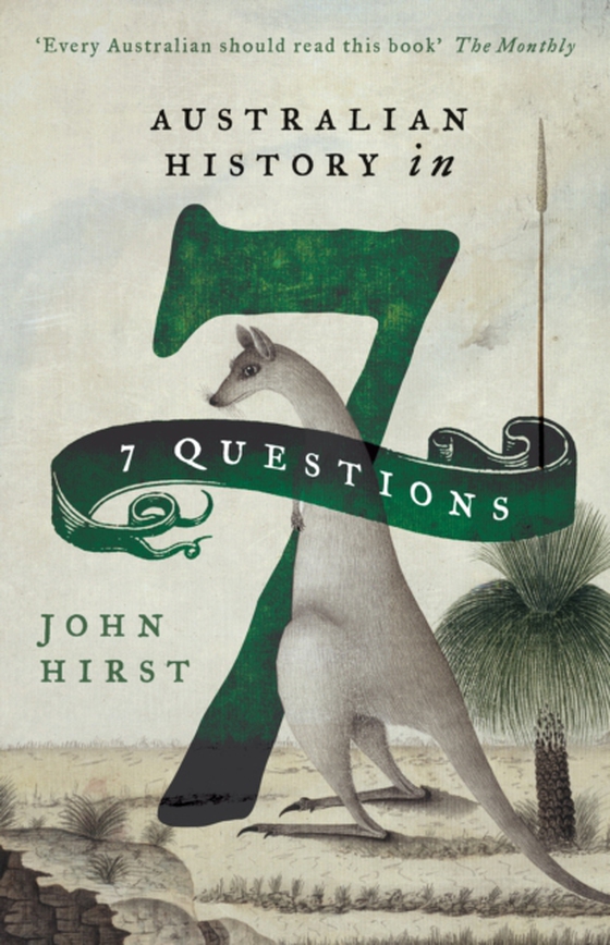 Australian History in 7 Questions (e-bog) af Hirst, John