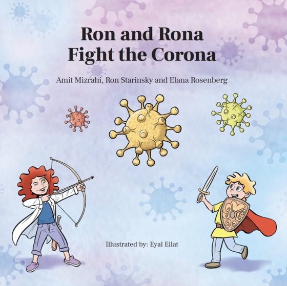 Ron and Rona Fight the Corona (e-bog) af Mizrahi, Amit