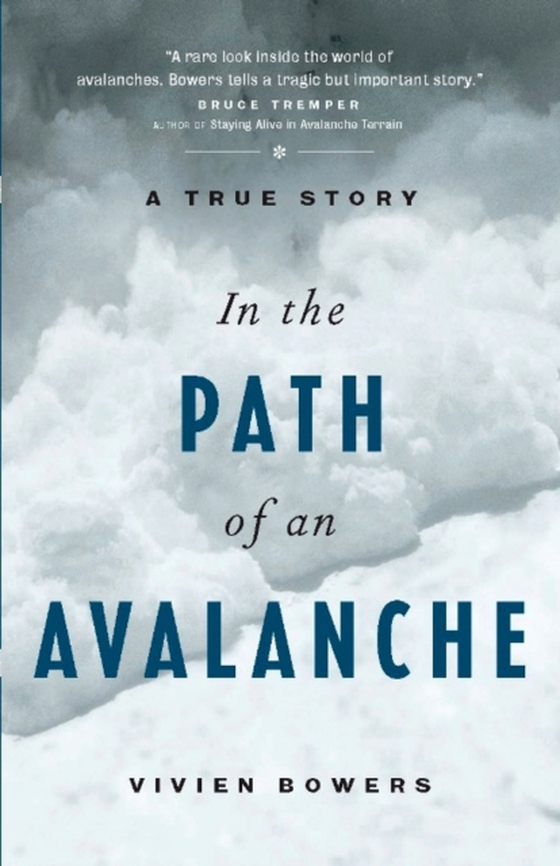 In the Path of an Avalanche (e-bog) af Bowers, Vivien