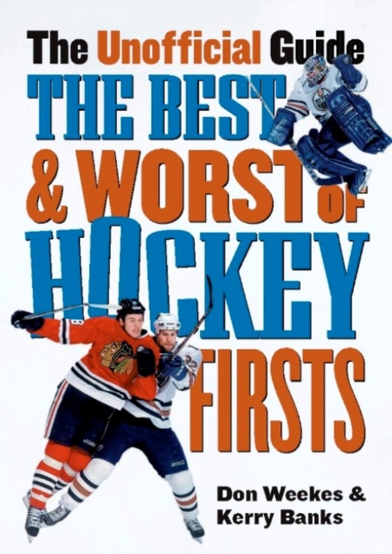 Best and Worst of Hockey's Firsts (e-bog) af Banks, Kerry