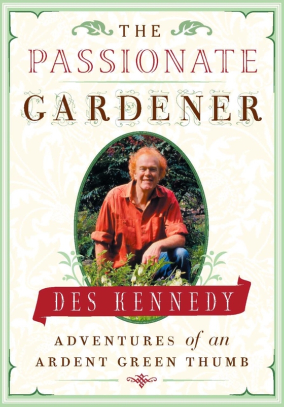 Passionate Gardener (e-bog) af Kennedy, Des