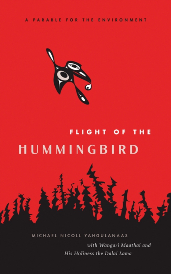 Flight of the Hummingbird (e-bog) af Yahgulanaas, Michael Nicoll