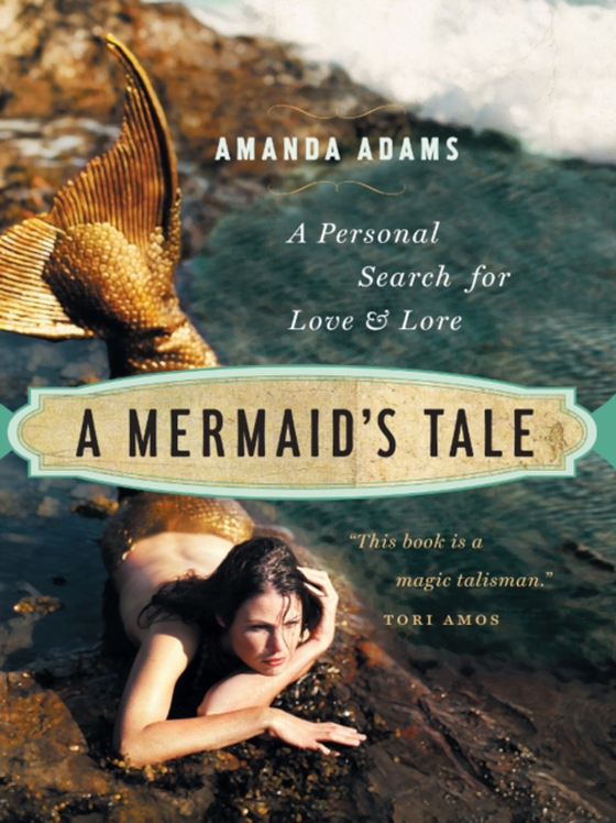 Mermaid's Tale (e-bog) af Adams, Amanda