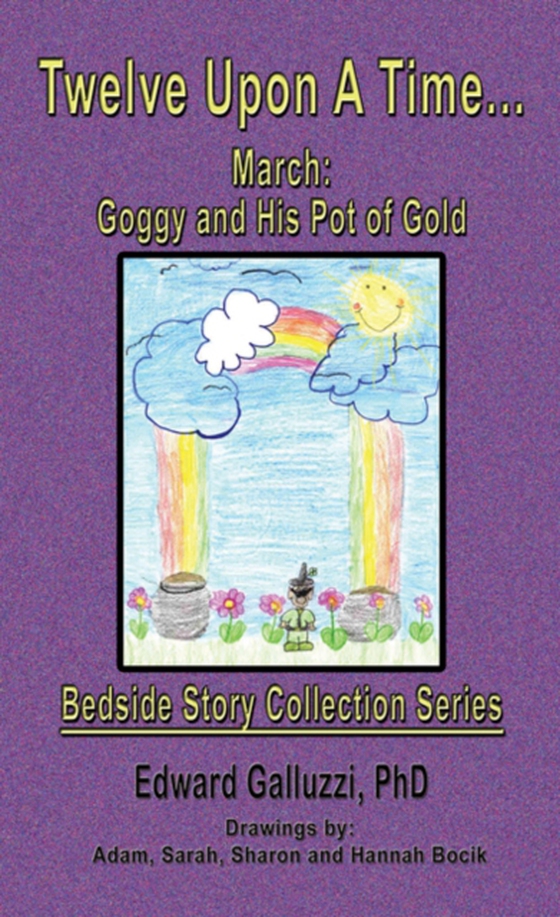 Twelve Upon A Time... March: Goggy and His Pot of Gold Bedside Story Collection Series