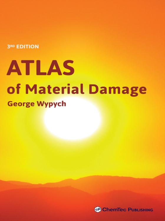 Atlas of Material Damage (e-bog) af Wypych, George