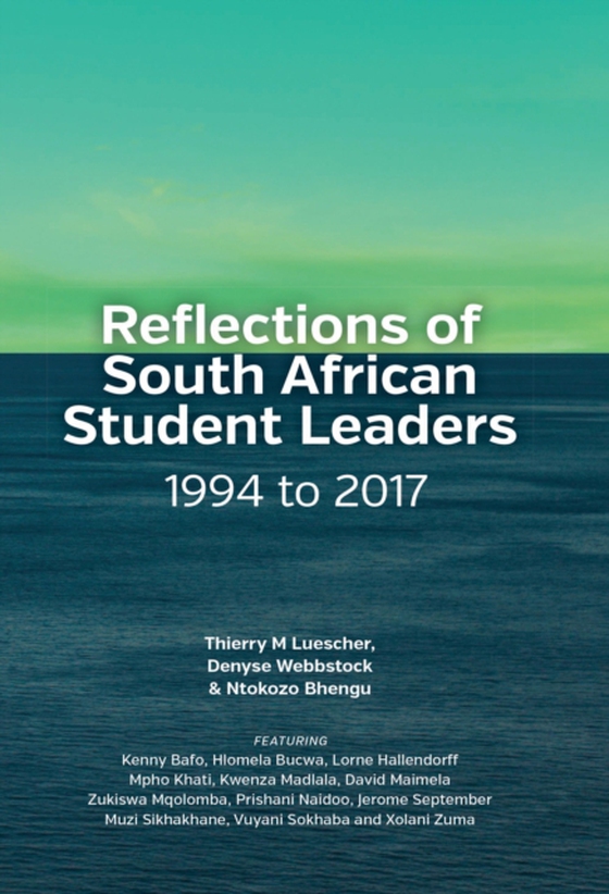 Reflections of South African Student Leaders: 1994 to 2017 (e-bog) af -