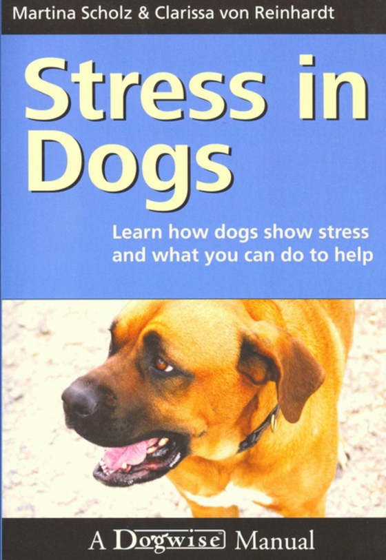 STRESS IN DOGS (e-bog) af Clarissa  von Reinhardt