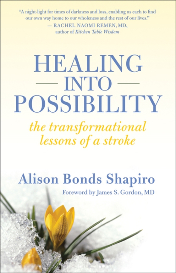 Healing into Possibility