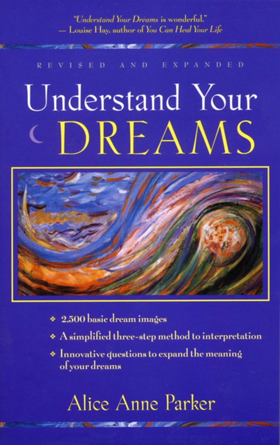 Understand Your Dreams (e-bog) af Parker, Alice Anne