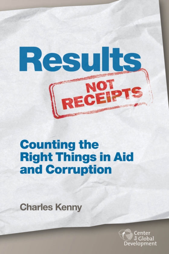 Results Not Receipts (e-bog) af Kenny, Charles