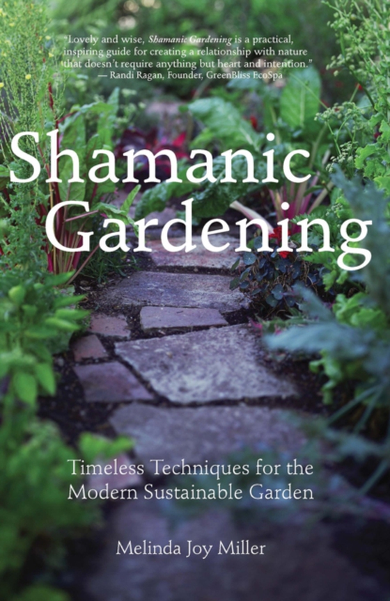 Shamanic Gardening