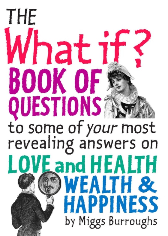 What If? Book of Questions (e-bog) af Burroughs, Miggs