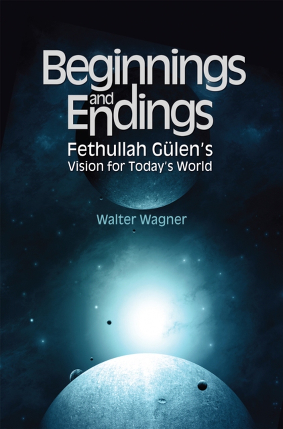 Beginnings and Endings (e-bog) af Wagner, Walter H.