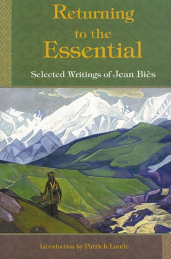 Returning To The Essential: Selected Wri (e-bog) af Bies, Jean