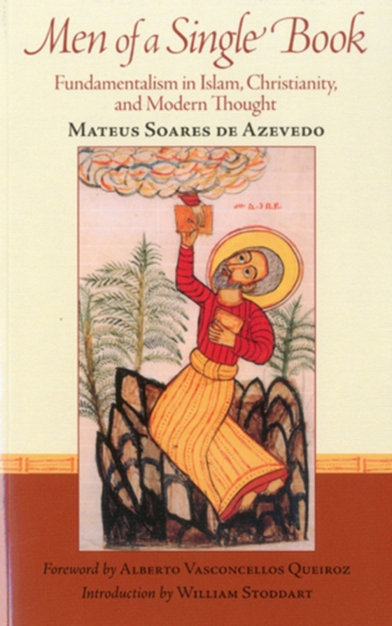 Men Of A Single Book: Fundamentalism In (e-bog) af Azevado, Mateus Soares de
