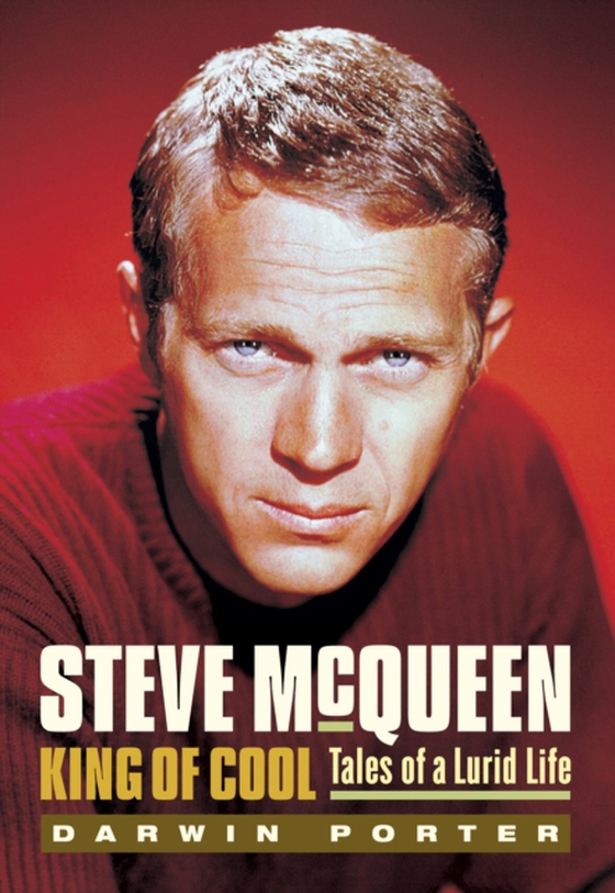 Steve McQueen, King of Cool (e-bog) af Porter, Darwin