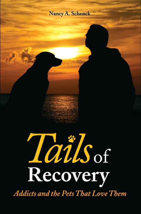 Tails of Recovery (e-bog) af Schenck, Nancy A.