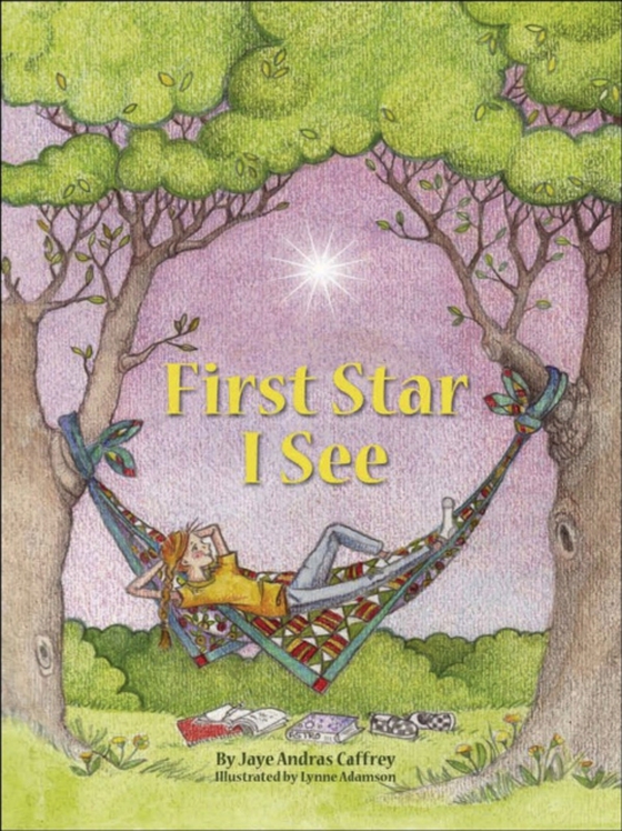 First Star I See (e-bog) af Caffrey, Jaye Andras
