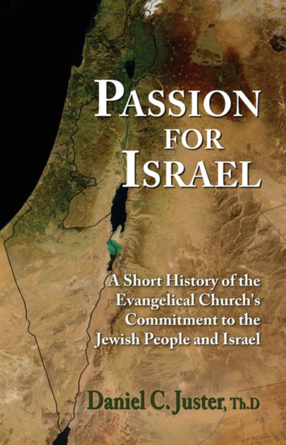 Passion for Israel (e-bog) af Juster, Daniel  C.