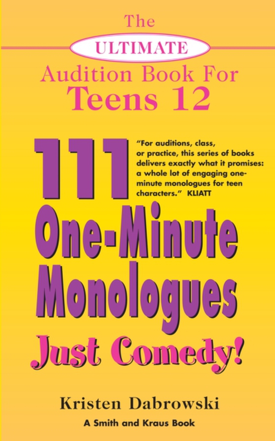 Ultimate Audition Book for Teens Volume 12