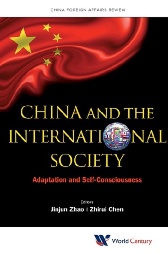 China And The International Society: Adaptation And Self-consciousness (e-bog) af -