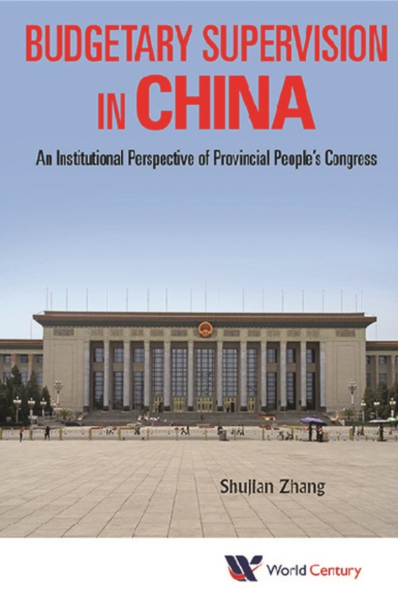 Budgetary Supervision In China: An Institutional Perspective Of Provincial People's Congress