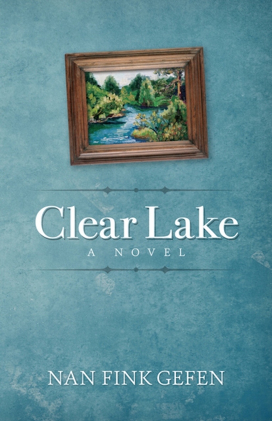 Clear Lake (e-bog) af Gefen, Nan Fink