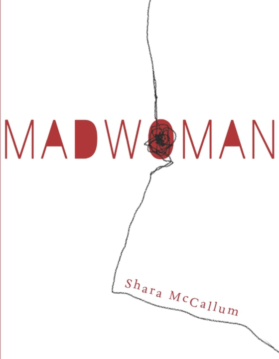 Madwoman (e-bog) af McCallum, Shara