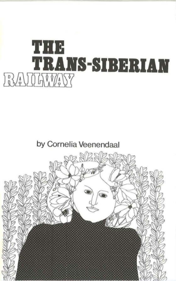 Trans-Siberian Railway (e-bog) af Veenendaal, Cornelia
