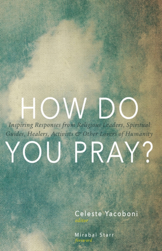 How Do You Pray? (e-bog) af -