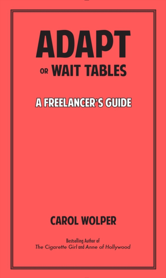 Adapt or Wait Tables