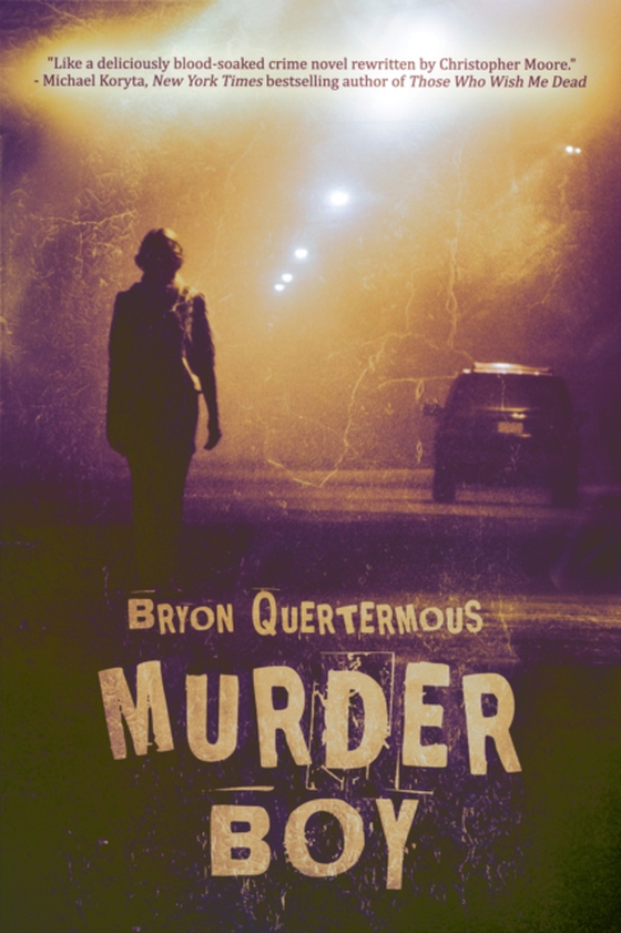 Murder Boy (e-bog) af Quertermous, Bryon