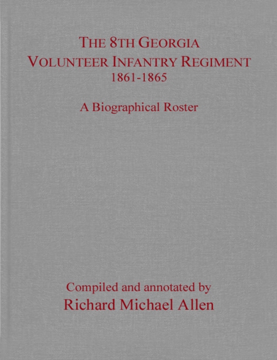 8th Georgia Volunteer Infantry Regiment 1861-1865