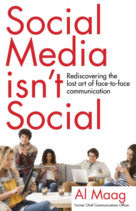 Social Media Isn't Social (e-bog) af Maag, Al