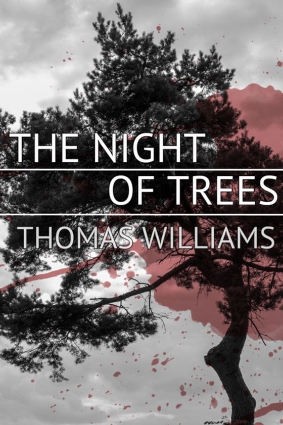 Night of Trees (e-bog) af Williams, Thomas