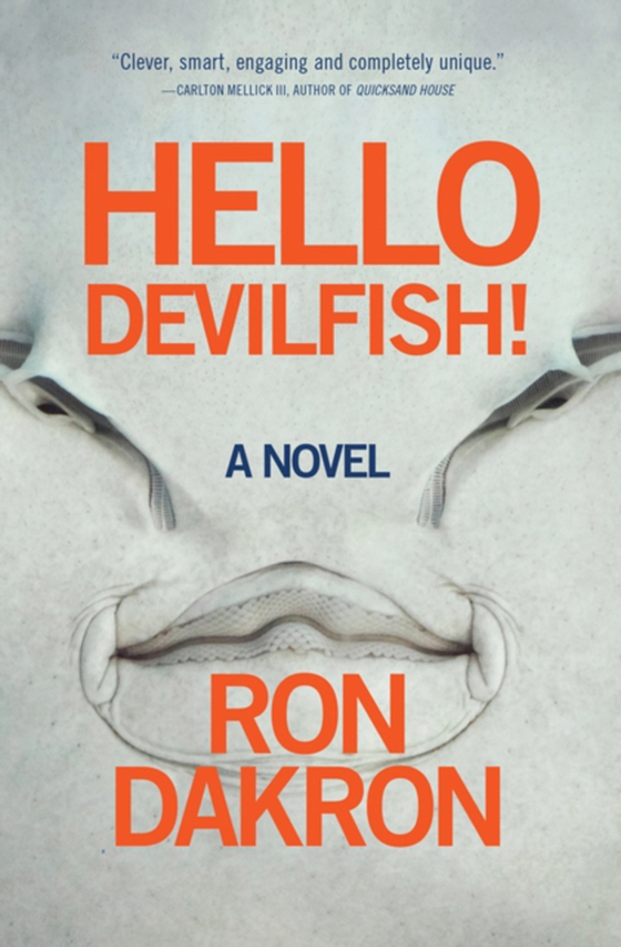 Hello Devilfish! (e-bog) af Dakron, Ron