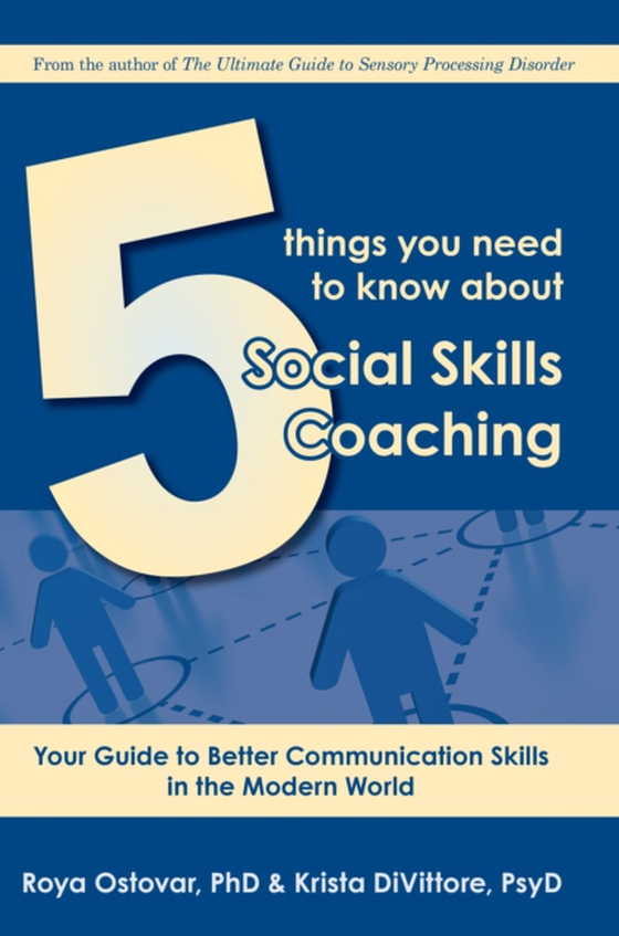 5 Things You Need to Know About Social Skills Coaching (e-bog) af DiVittore, Krista