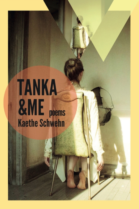 Tanka and Me: Poems (e-bog) af Schwehn, Kaethe