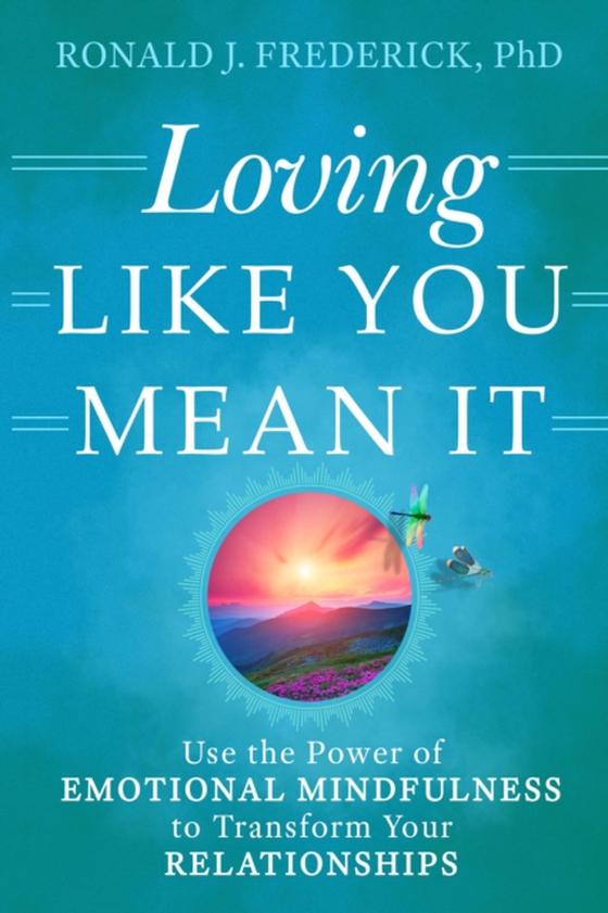 Loving Like You Mean It (e-bog) af Frederick, Ronald J.