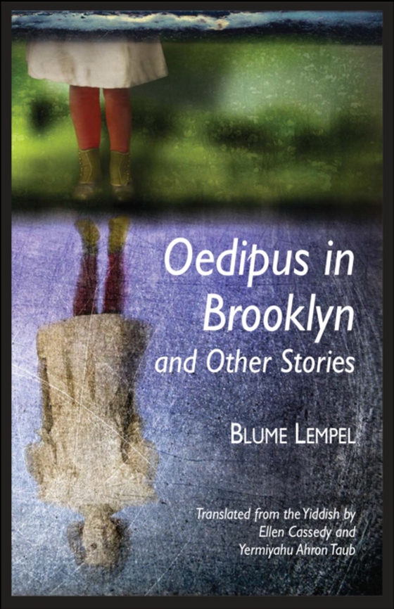 Oedipus in Brooklyn and Other Stories (e-bog) af Lempel, Blume