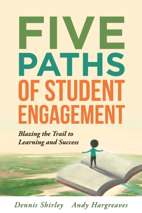 Five Paths of Student Engagement (e-bog) af Hargreaves, Andy