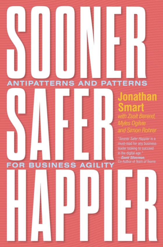 Sooner Safer Happier (e-bog) af Smart, Jonathan