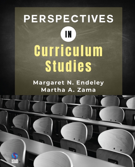 Perspectives in Curriculum Studies (e-bog) af Endeley, N.