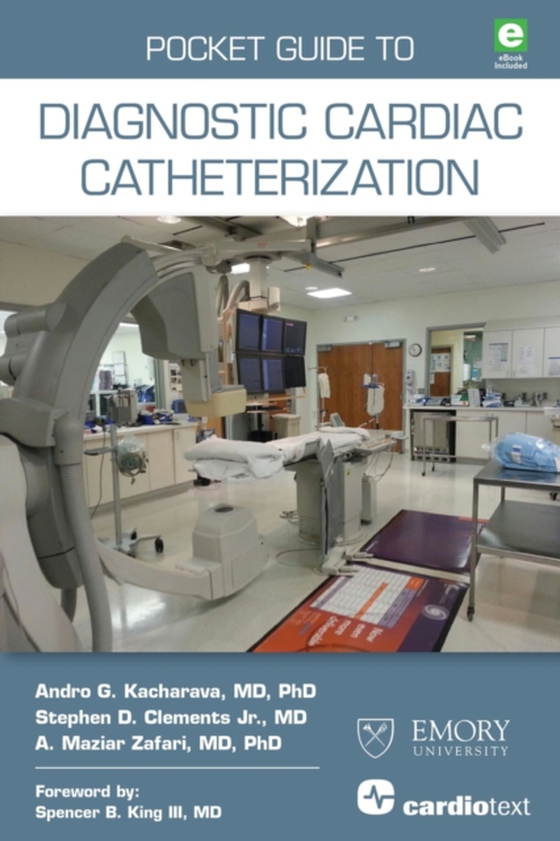 Pocket Guide to Diagnostic Cardiac Catheterization (e-bog) af Zafari, A. Maziar